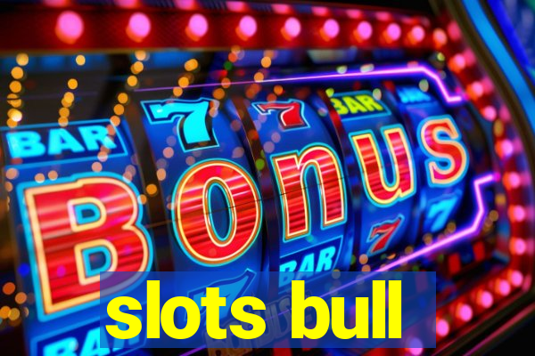 slots bull